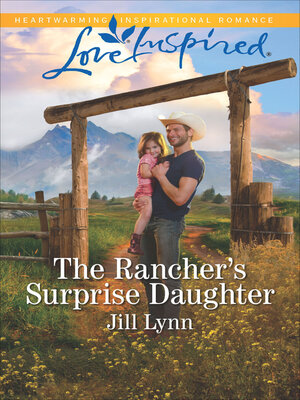 The Rancher's Surprise Daughter - ebook